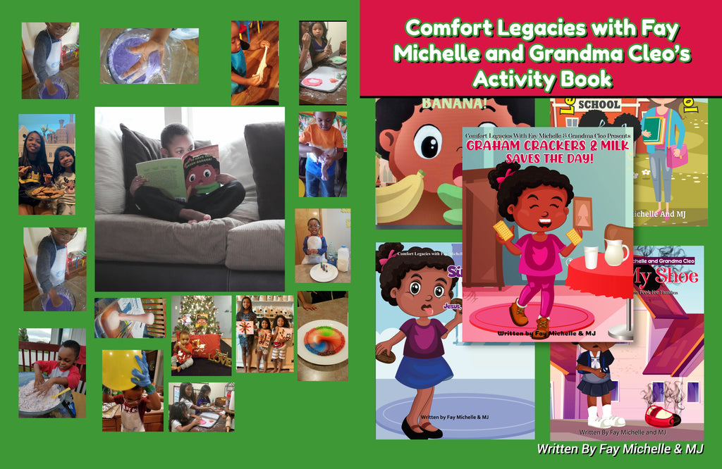 Comfort Legacies With Fay Michelle & Grandma Cleo's Activity Book!!! IS HERE!!!!